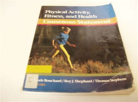 Physical Activity Fitness and Health Consensus and Statement PDF