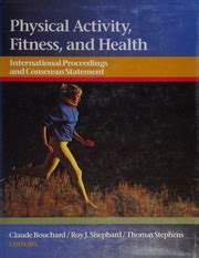 Physical Activity Fitness and Health International Proceedings and Consensus Statement PDF