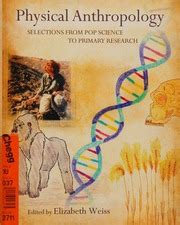 Physical Anthropology Selections from Pop Science to Primary Research Kindle Editon