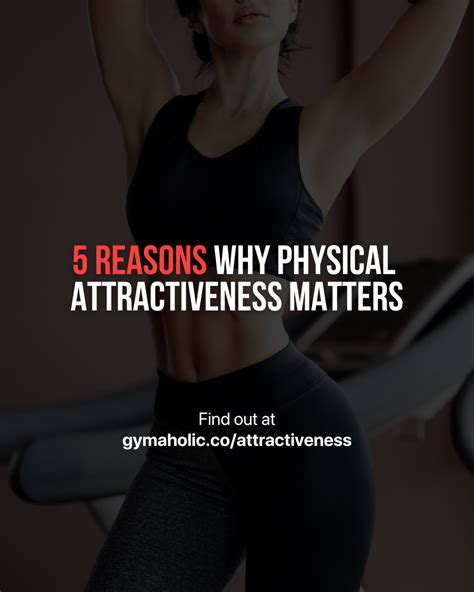 Physical Attractiveness: