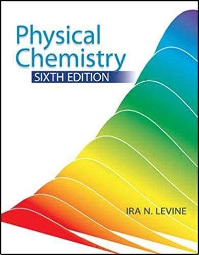 Physical Chemistry Levine Solution PDF