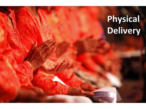 Physical Delivery: