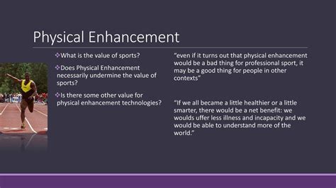 Physical Enhancements: