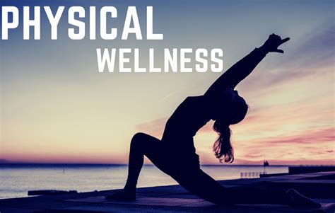 Physical Health and Wellness