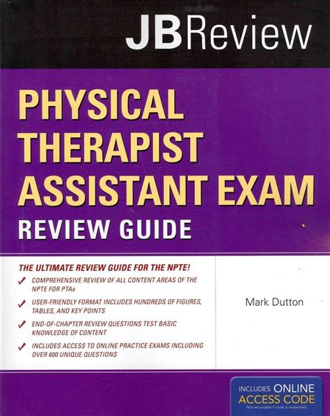 Physical Therapist Assistant Exam Review Guide  &  Jbtest Prep Pta Exam Review Reader