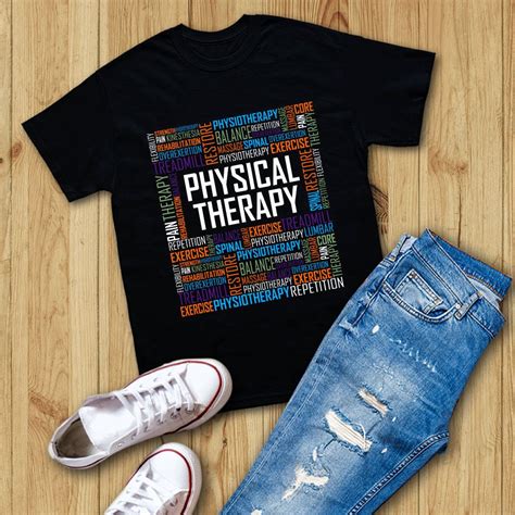 Physical Therapy T-shirts: Express Your Pride and Support