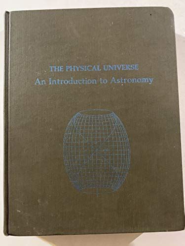 Physical Universe An Introduction to Astronomy Reader