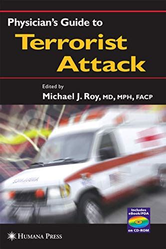 Physician's Guide to Terrorist Attack 1st Edition Doc