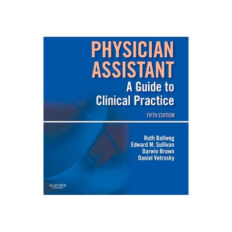 Physician Assistant: A Guide To Clinical Practice: Ebook PDF