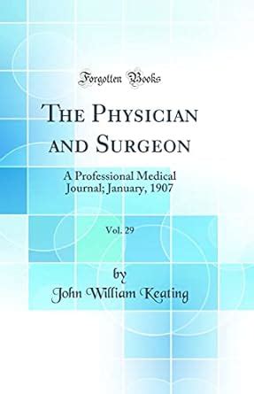 Physician and Surgeon A Professional Medical Journal Doc