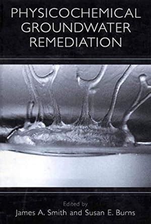 Physicochemical Groundwater Remediation 1st Edition Doc