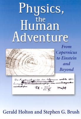 Physics, the Human Adventure: From Copernicus to Einstein and Beyond Epub
