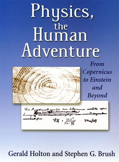 Physics, the Human Adventure: From Copernicus to Einstein and Beyond Epub