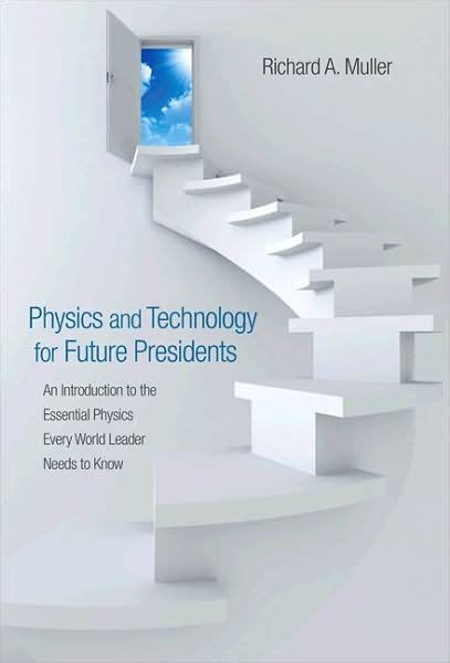 Physics And Technology For Future Presidents Answers Kindle Editon