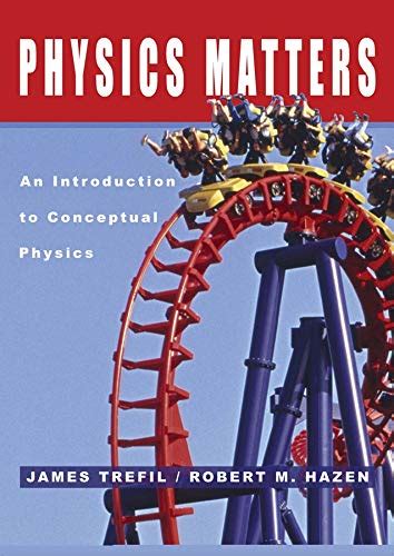 Physics Matters An Introduction to Conceptual Physics PDF