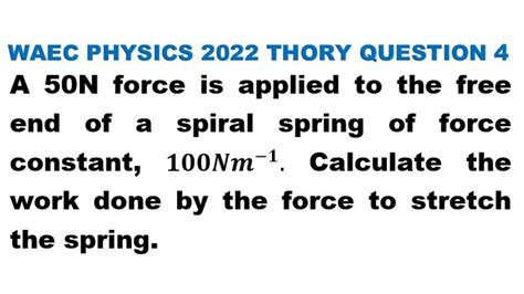 Physics Waec Theory 2014 I Want To Mark My Answers Reader