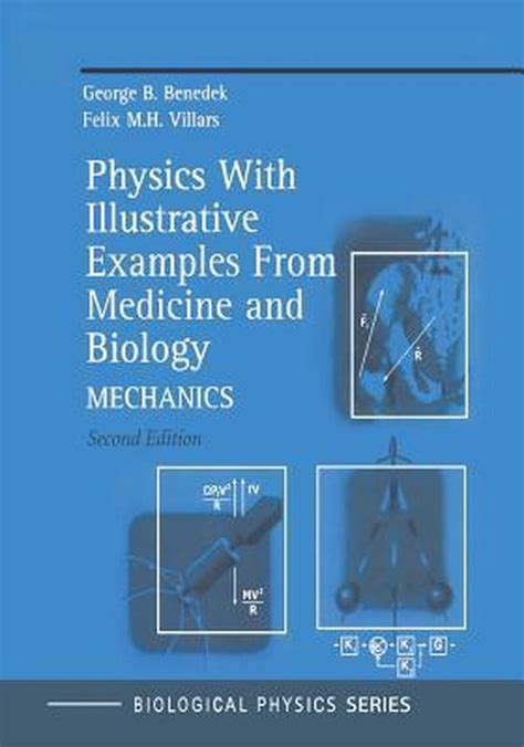 Physics With Illustrative Examples from Medicine and Biology Volume 1: Mechanics 2nd Edition Reader