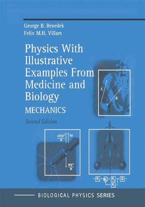 Physics With Illustrative Examples from Medicine and Biology Volume 1: Mechanics 2nd Edition Reader