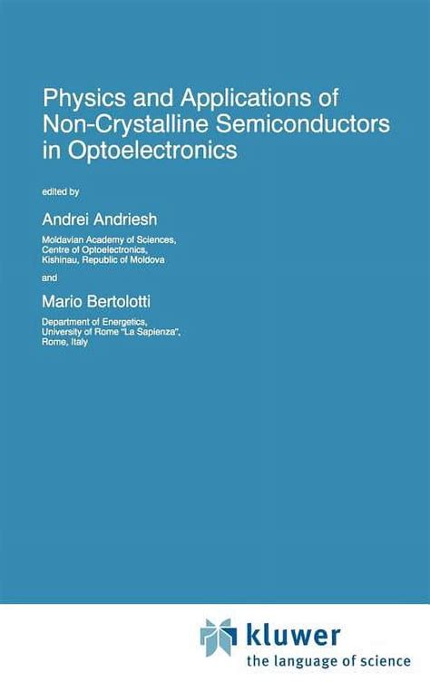 Physics and Applications of Non-Crystalline Semiconductors in Optoelectronics PDF