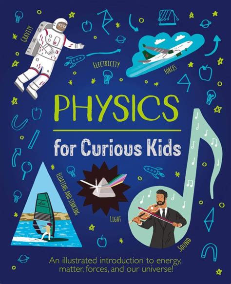 Physics for the Curious: Exploring the Universe's Intriguing Mysteries