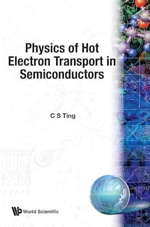 Physics of Hot Electron Transport in Semiconductors PDF