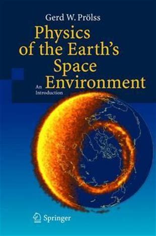 Physics of the Earth's Space Environment An Introductio Epub