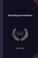 Physiological Aesthetics PDF