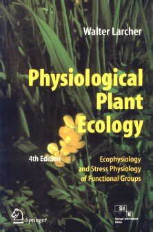 Physiological Plant Ecology Eophysiology and Stress Physiology of Functional Groups 4th Edition Epub