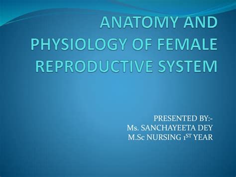 Physiology of Female Symbiosis