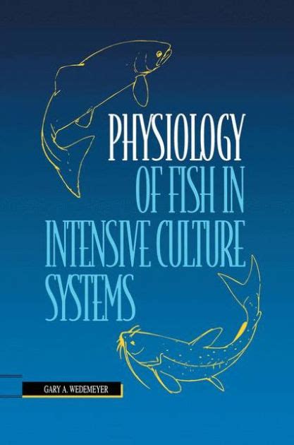 Physiology of Fish in Intensive Culture Systems 1st Edition Epub
