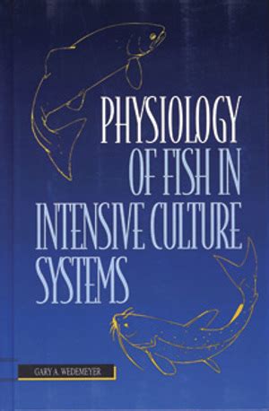 Physiology of Fish in Intensive Culture Systems 1st Edition Epub