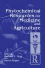 Phytochemical Resources for Medicine and Agriculture 1st Edition Kindle Editon