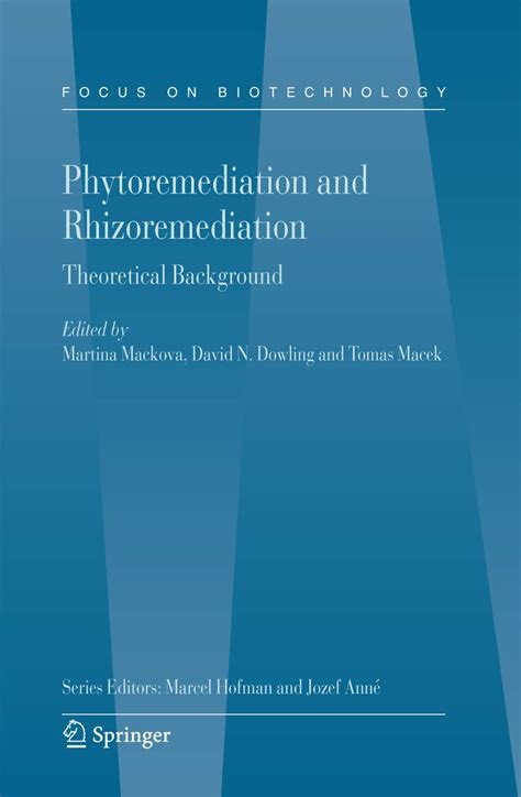 Phytoremediation and Rhizoremediation Theoretical Background 1st Edition Kindle Editon