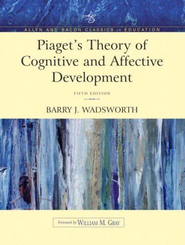 Piagets Theory of Cognitive and Affective Development: Foundations of Constructivism Ebook Epub