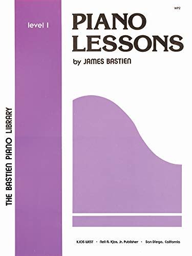 Piano Lessons Level 1 The Bastien Piano Library Reader