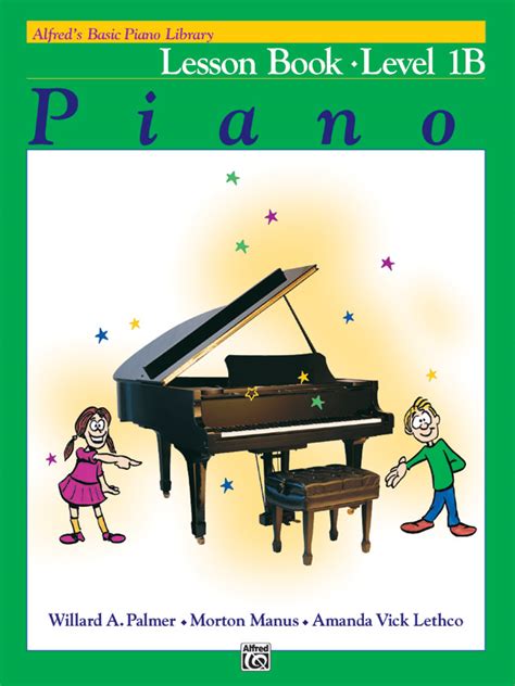 Piano Recital Book level 1B Alfred s Basic Piano Library Reader