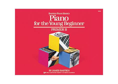 Piano for the Young Beginner Primer B Bastien Piano Basics Epub