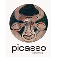 Picasso A Dialogue with Ceramics Ceramics from the Marina Picasso Collection