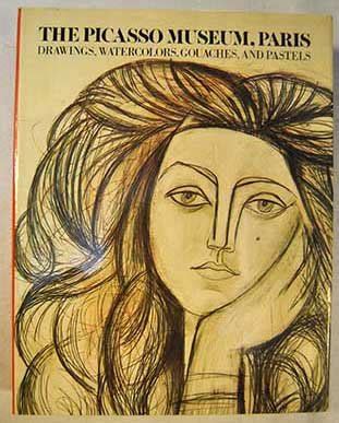 Picasso Museum Paris Drawings Watercolors Gouaches and Pastels English and French Edition