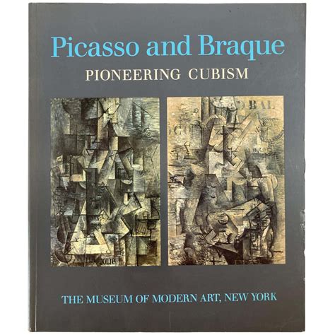 Picasso and Braque Pioneering Cubism