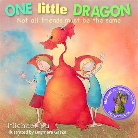 Picture Books for Children One Little Dragon Not all Friends Must be the Same Epub