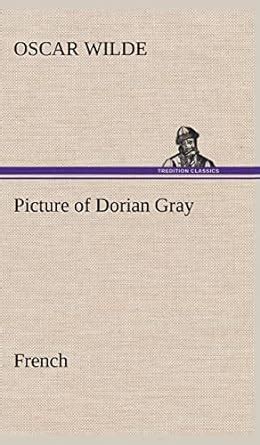 Picture of Dorian Gray French French Edition Reader