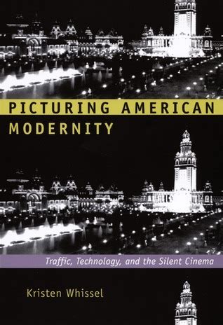 Picturing American Modernity: Traffic Epub