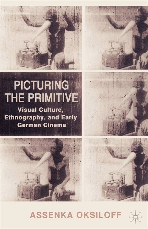 Picturing the Primitive Visual Culture Kindle Editon