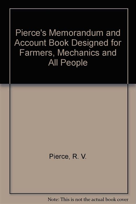 Pierce's Memorandum and Account Book Designed for Farmers Epub