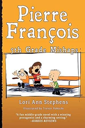 Pierre Francois 5th Grade Mishaps Reader