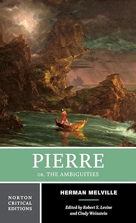 Pierre Or The Ambiguities Norton Critical Editions Epub
