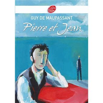 Pierre et Jean Texte intégral Classique French Edition Reader