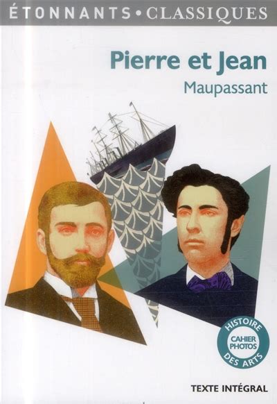 Pierre et Jean Texte intégral Classique French Edition