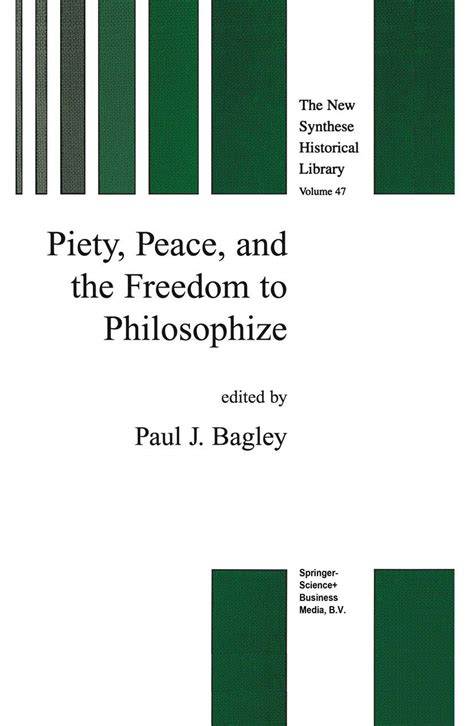 Piety, Peace and the Freedom to Philosophize 1st Edition PDF